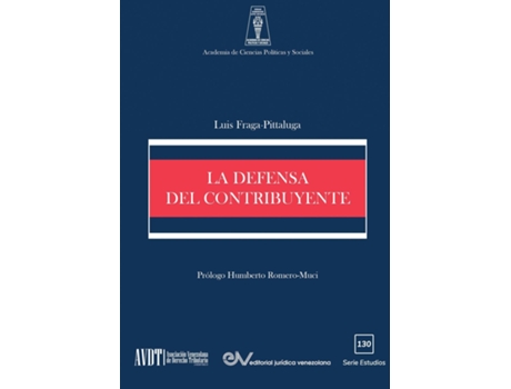 Livro La Defensa Del Contribuyente De Luis Fraga-pittaluga (inglês)