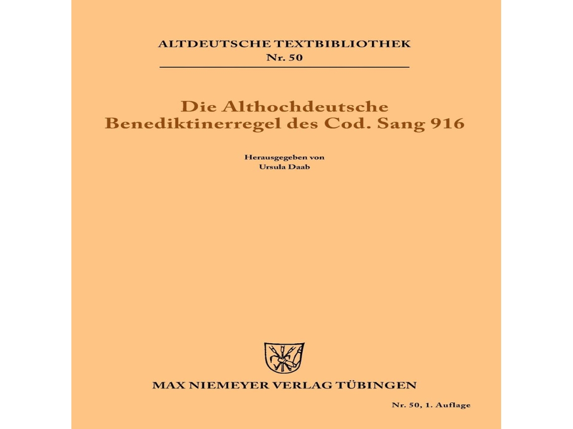 Livro Die althochdeutsche Benediktinerregel des Cod. Sang 916 de De Gruyter (Alemão)