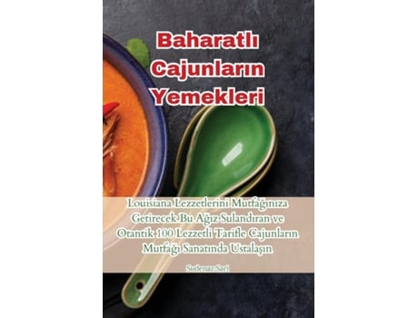 Livro Baharatli Cajunlarin Yemekleri de Sudenaz Sari (Inglês)