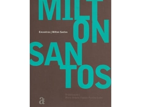 Livro Milton Santos - Encontros de Milton Santos (Português)