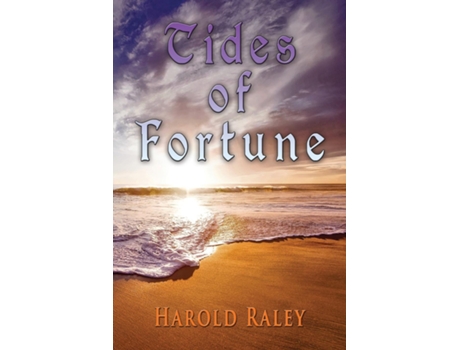 Livro Tides Of Fortune De Harold Raley (inglês)