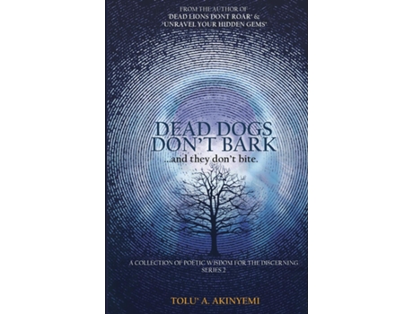 Livro Dead Dogs Dont Bark De Tolu' A Akinyemi (inglês)