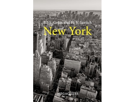 Livro New York de Jill S Gross e H V Savitch (Inglês - Capa Dura)