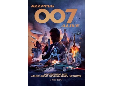 Livro Keeping 007 Alive de Mark Edlitz (Inglês)