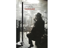 Libro Tamouré de Francisco Umbral (Español)