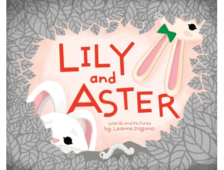 Livro Lily And Aster De Leanne Pagano (inglês)