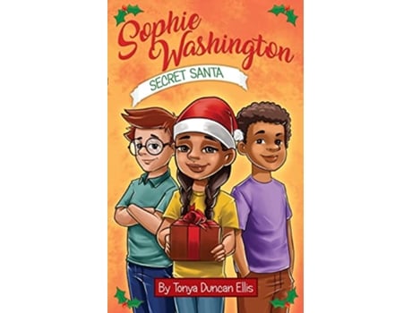 Livro Sophie Washington Secret Santa de Tonya Duncan Ellis (Inglês)