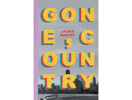 Livro Gone, Country De Jackie Mantey (inglês)