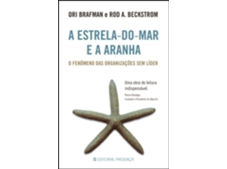 Livro A Estrela-do-Mar e a Aranha de Rod A Beckstrom e Ori Brafman