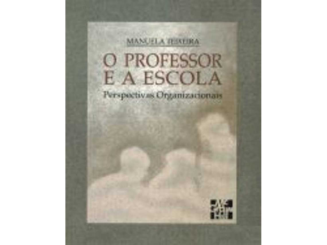 Livro O Professor E A Escola (Português)