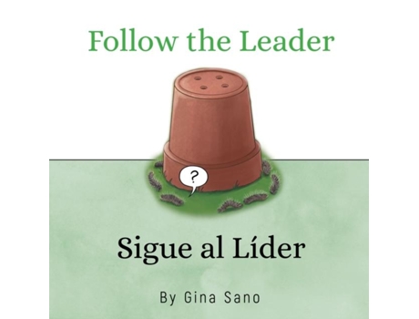 Livro Follow The Leader De Gina Sano (inglês)