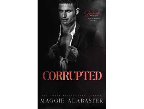 Livro Corrupted de Maggie Alabaster (Inglês)
