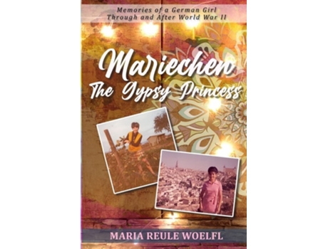 Livro Mariechen- The Gypsy Princess De Maria Reule Woefl (inglês)