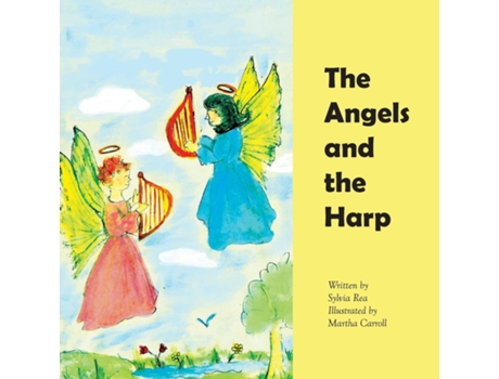 Livro The Angels And The Harp De Sylvia Rea (inglês)