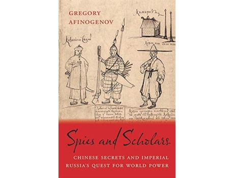 Livro spies and scholars de gregory afinogenov (inglês)