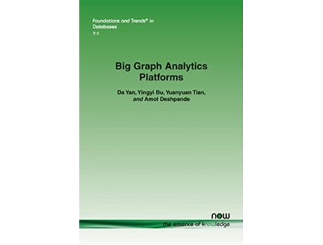 Livro Big Graph Analytics Platforms De Da Yan, Yingyi Bu Et Al. (inglês)
