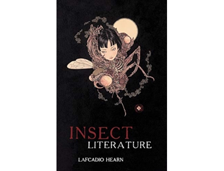 Livro Insect Literature de Lafcadio Hearn (Inglês)