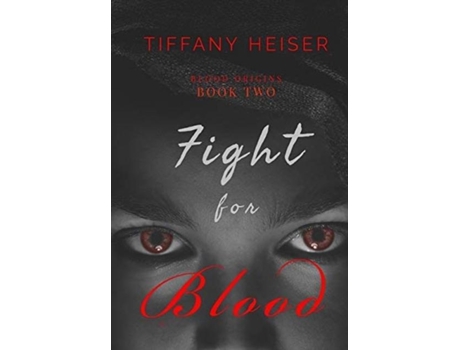 Livro Fight For Blood De Tiffany Heiser (inglês)