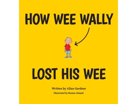 Livro How Wee Wally Lost His Wee Allan Gardner (Inglês)
