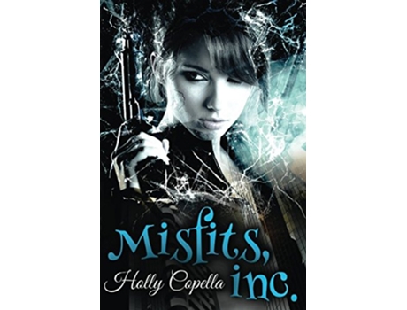 Livro Misfits Inc de Holly Copella (Inglês)