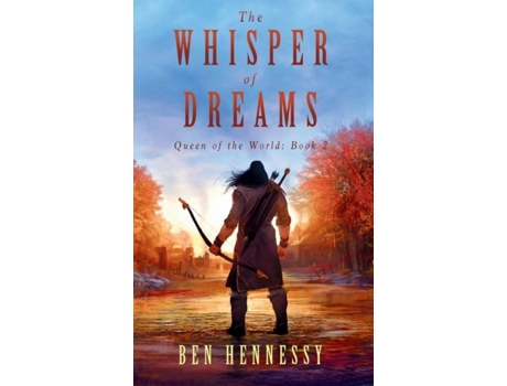 Livro The Whisper Of Dreams De Ben Hennessy (inglês)