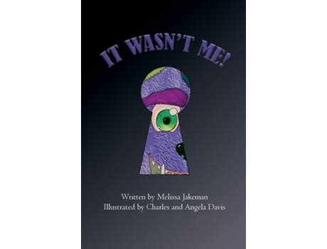 Livro It Wasnt Me! De Melissa Jakeman (inglês - Capa Dura)