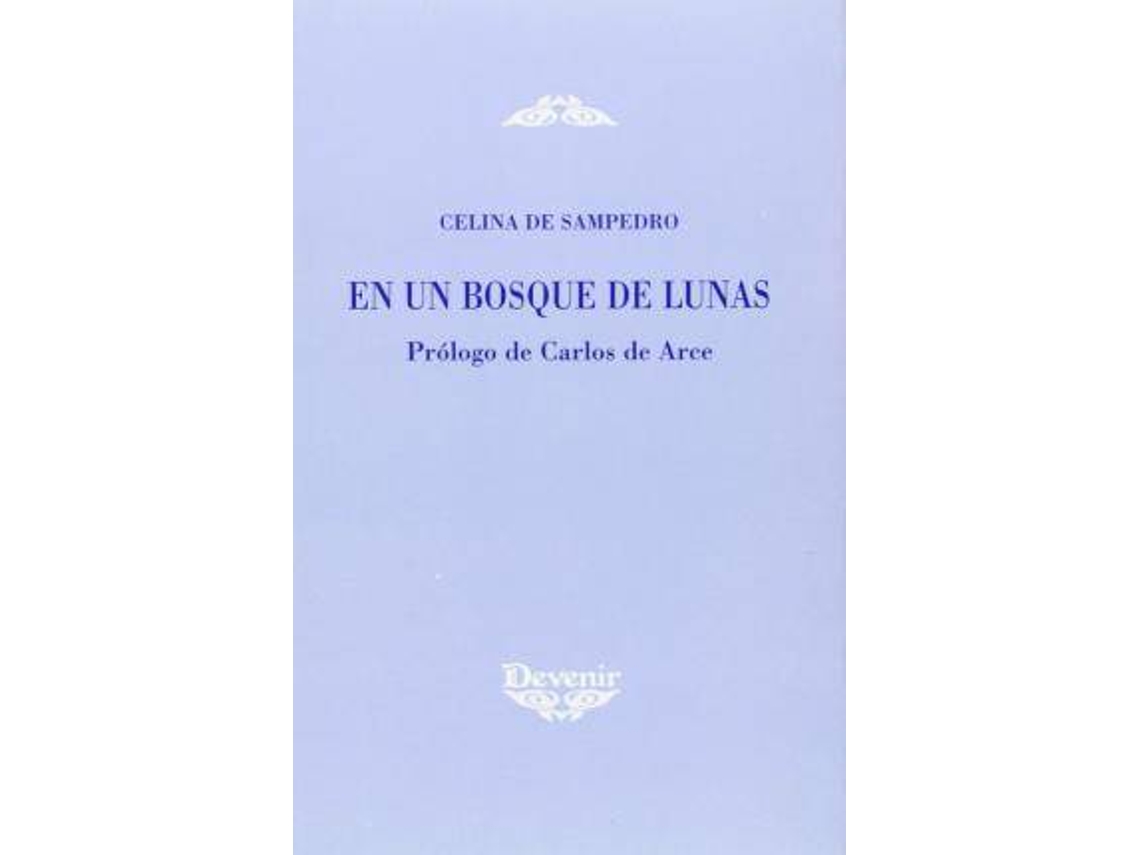 Livro En Un Bosque De Lunas de Celina de Sampedro (Espanhol)
