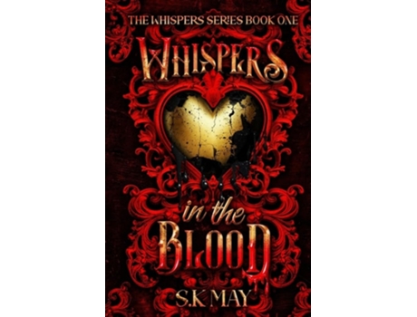 Livro Whispers in the Blood de S K May (Inglês)