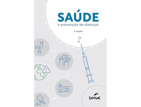 Livro Saúde E Prevenção De Doenças de Editora Senac São Paulo (Português)