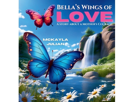 Livro Bellas Wings of Love de Mckayla Julian (Inglês)