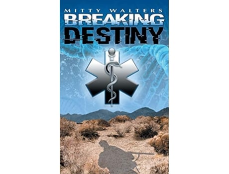 Livro Breaking Destiny de Mitty Walters (Inglês)