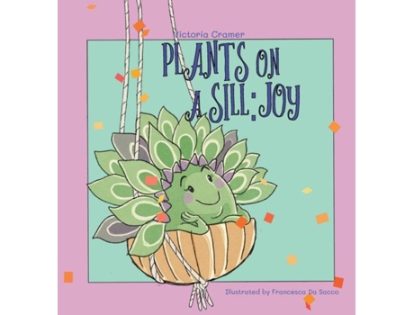 Livro Plants on a Sill Joy de Victoria Cramer (Inglês)