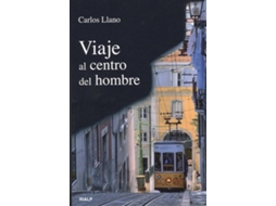 Livro Viaje Al Centro Del Hombre de Carlos Llano (Espanhol)