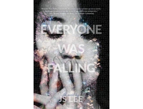 Livro Everyone Was Falling de Js Lee (Inglês - Capa Dura)