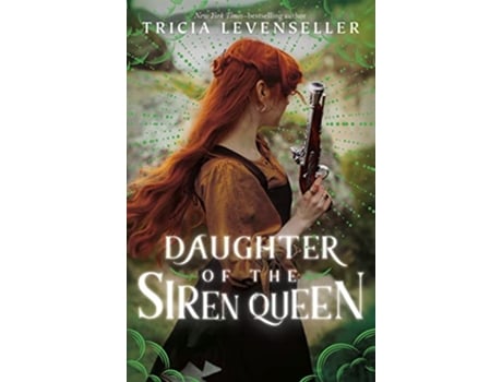 Livro Daughter of the Siren Queen de Tricia Levenseller (Inglês)