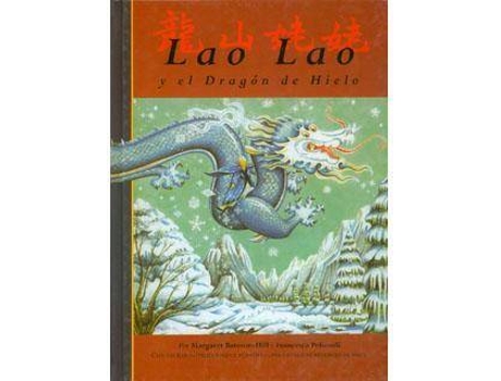 Livro Lao Lao Y El Dragon De Hielo/Lao Lao Of Dragon Mountain de Margaret Bateson (Espanhol)
