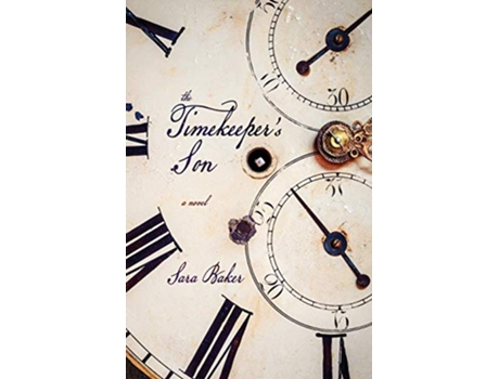 Livro The Timekeepers Son de Sara Baker (Inglês)