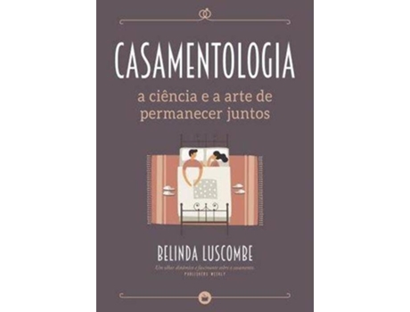 Livro Casamentologia de Belinda Luscombe