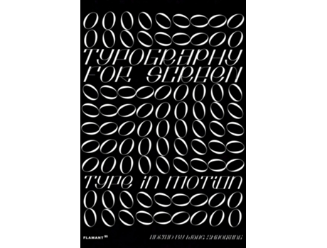 Livro Typography For Screen de Wang Shaoqiang (Inglês)