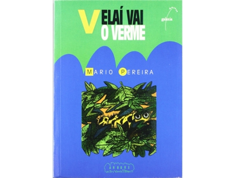 Livro Velaí Vai O Verme de Mario Pereira Fernandez (Galego)