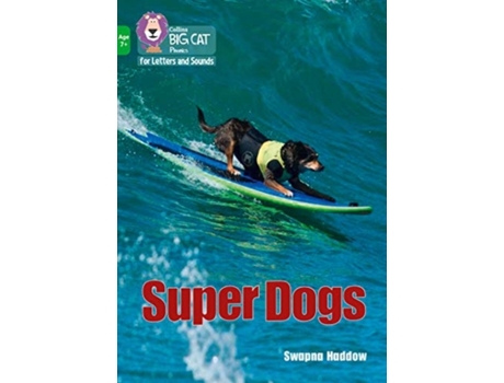 Livro super dogs de swapna haddow (inglês)