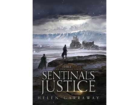 Livro Sentinals Justice de Helen Garraway (Inglês)