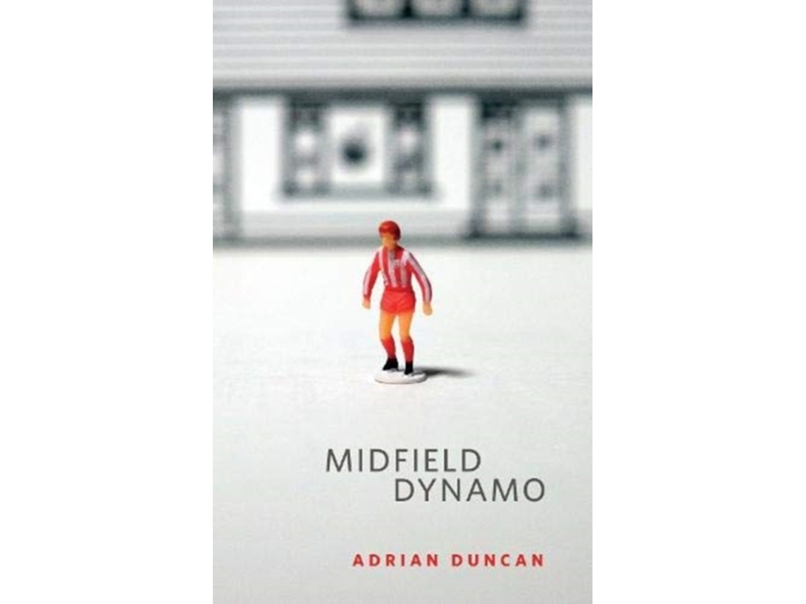 Livro Midfield Dynamo de Adrian Duncan (Inglês)