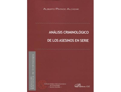 Livro Análisis Criminológico De Los Asesinos En Serie de Alberto Pintado Alcázar (Espanhol)