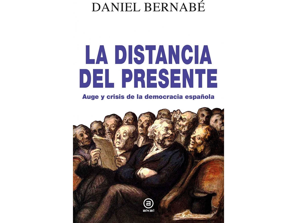 Livro La Distancia Del Presente de Daniel Bernabé (Espanhol)