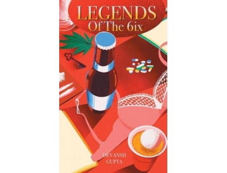 Livro Legends Of The 6ix De Devansh Gupta (inglês)