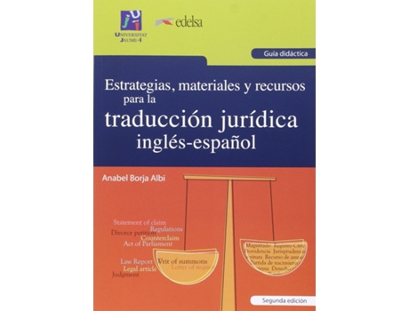 Livro Estrategias, Materiales Y Recursos Para La Traduccion Jurídica Inglès-Español de Anabel Borja Albi (Espanhol)