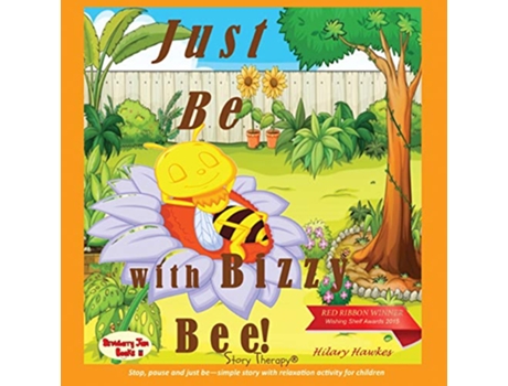 Livro Just Be with Bizzy Bee de Hilary Hawkes (Inglês)
