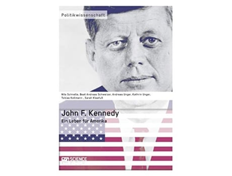 Livro John F Kennedy Ein Leben für Amerika German Edition de Tobias Kollmann, Nils Schnelle et al. (Alemão)