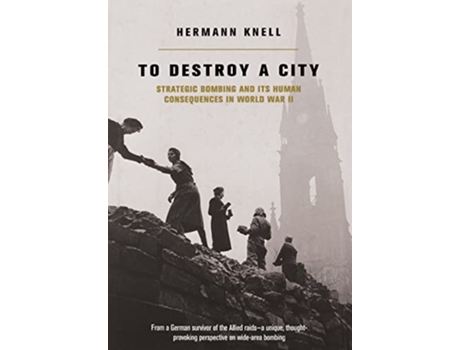 Livro To Destroy A City de Herman Knell (Inglês - Capa Dura)